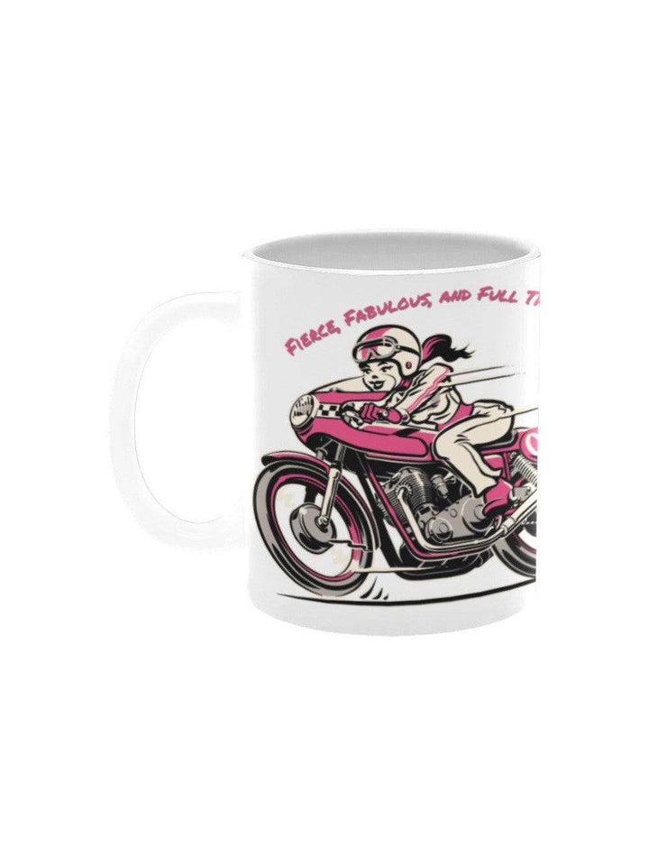 Fierce, Fabulous & Full Throttle Mug