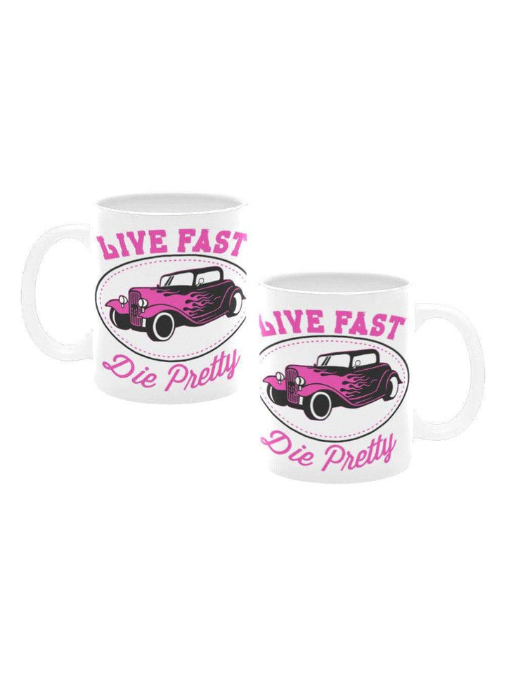 Live Fast Die Pretty Mug