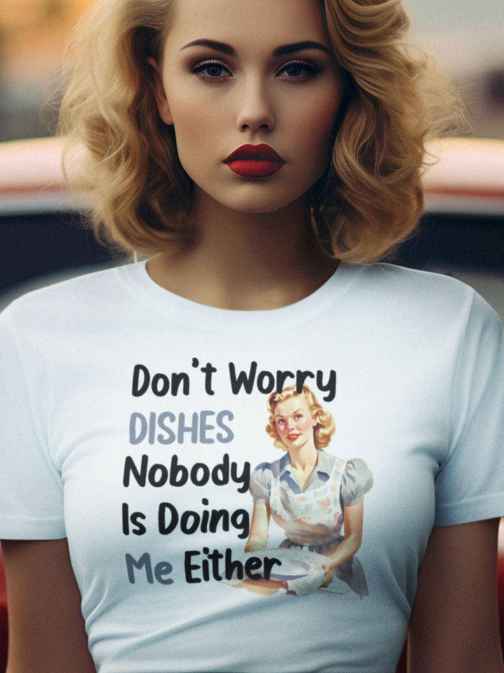 Don't Worry Dishes - Women's  Tee - Poison Arrow Retro