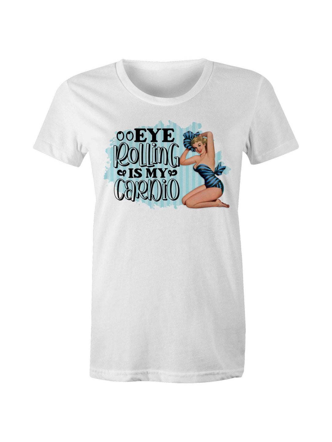 Eye Rolling is My Cardio - Womens Tee - Poison Arrow Retro