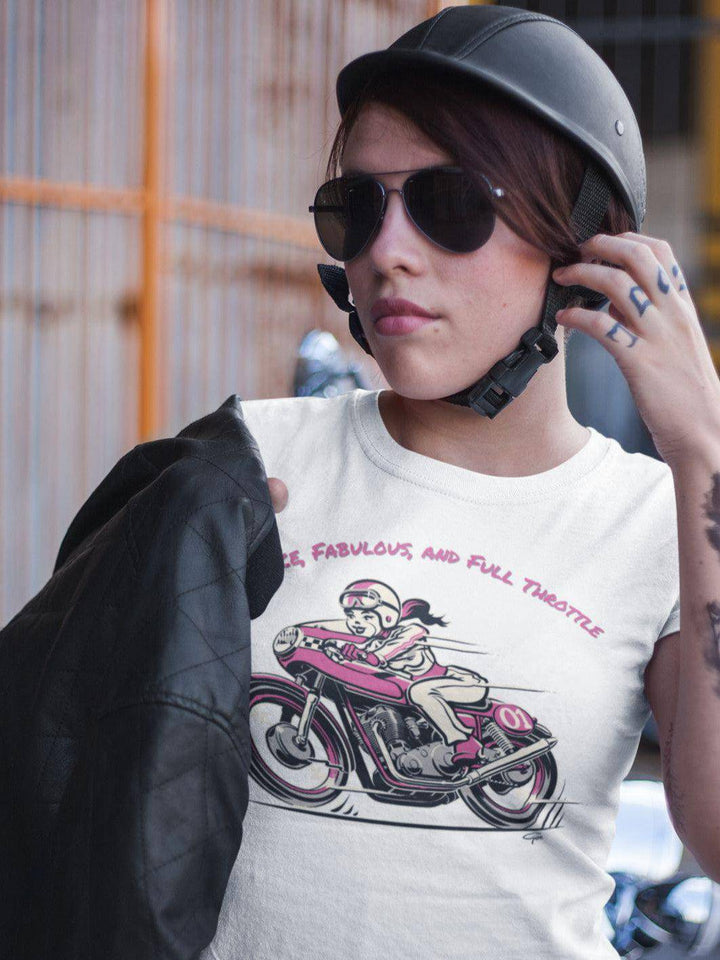 Fierce, Fabulous, and Full Throttle - Women's Tee